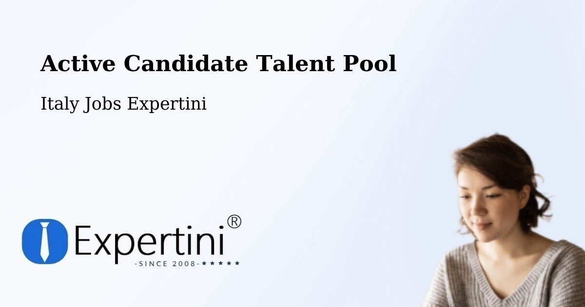 Active Candidate Talent Pool – Rende - Italy Jobs Expertini