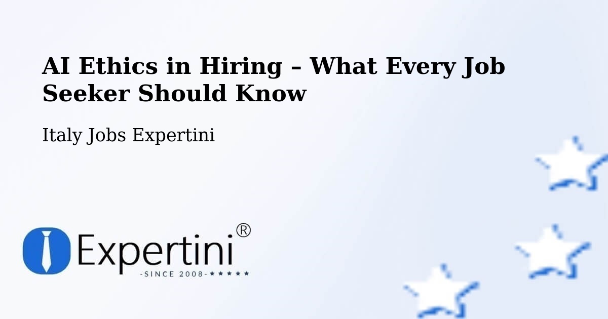 AI Ethics in Recruitment & Hiring – Rende - Rende, Italy Jobs Expertini