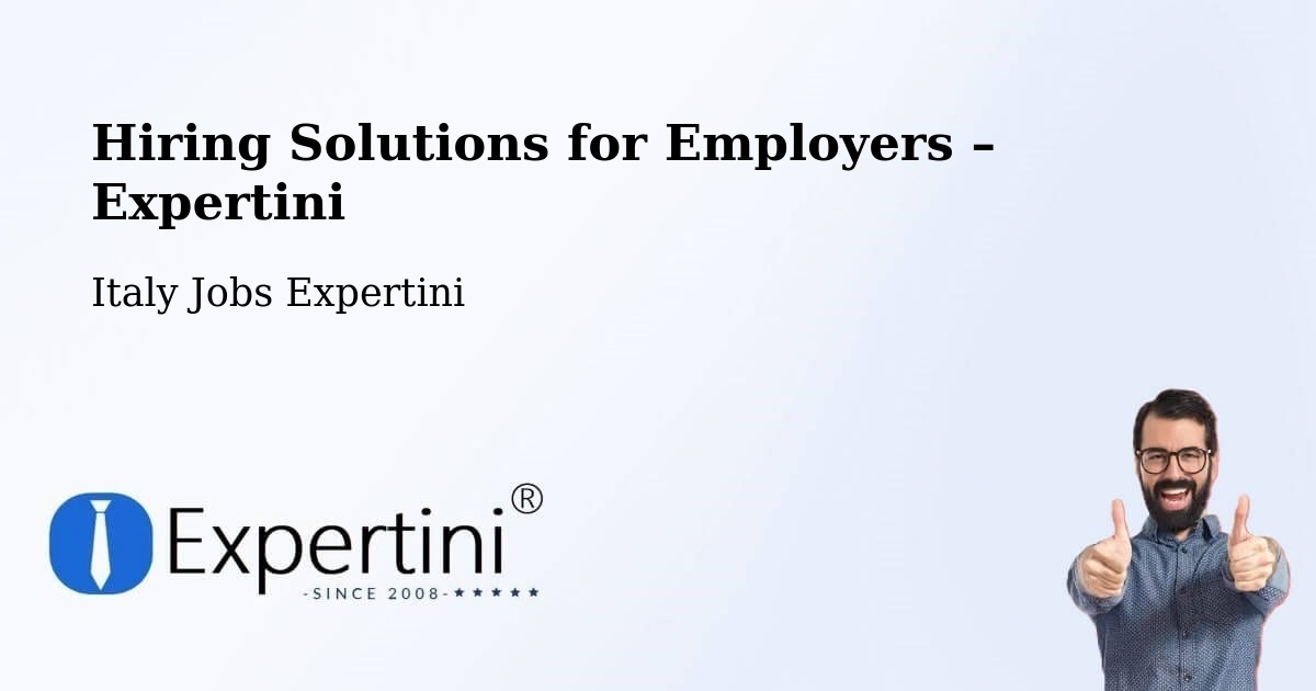 Hiring Solutions for Employers in Rende - Rende, Italy Jobs Expertini