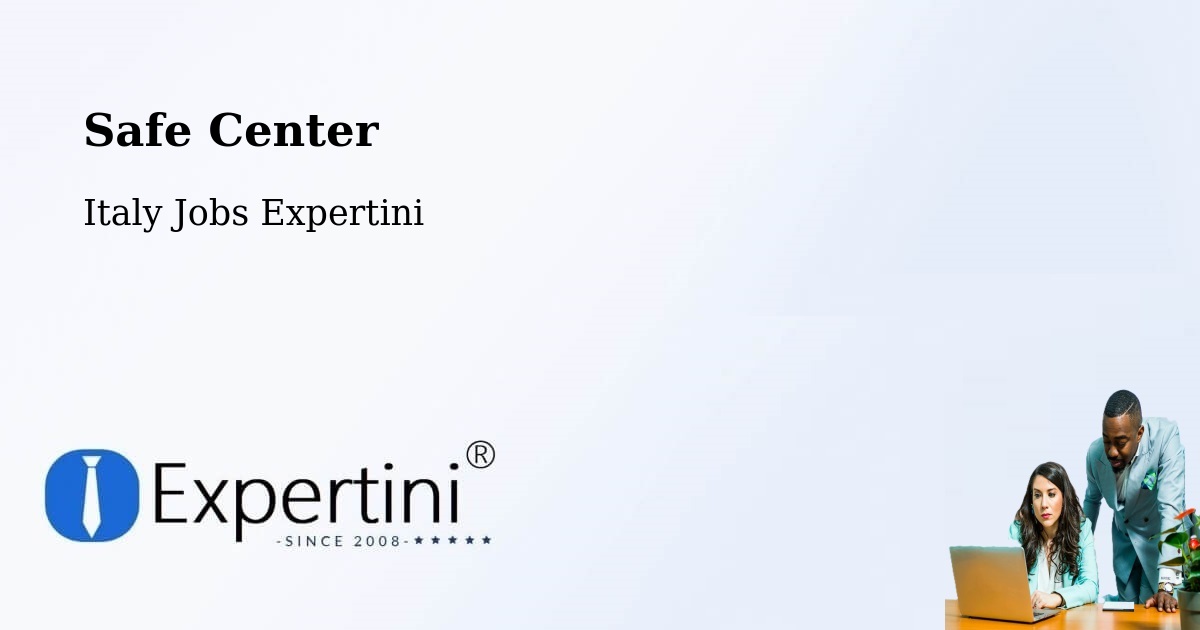Safety Center – Rende - Italy Jobs Expertini